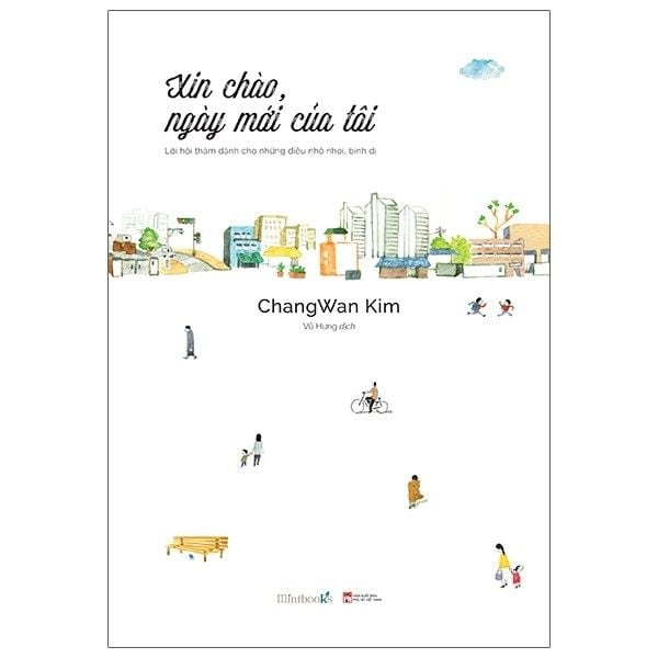  ChangWan Kim - Xin Chào, Ngày Mới Của Tôi 