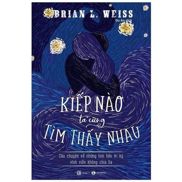 Kiếp Nào Ta Cũng Tìm Thấy Nhau - Tái Bản 2022