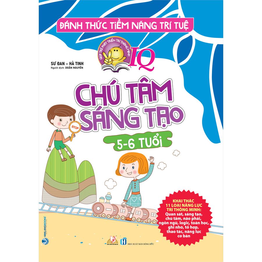  Đánh Thức Tiềm Năng Trí Tuệ - Chú Tâm Sáng Tạo 5-6 Tuổi 