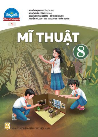  Mĩ Thuật 8 - Bản 1 - Chân Trời Sáng Tạo 