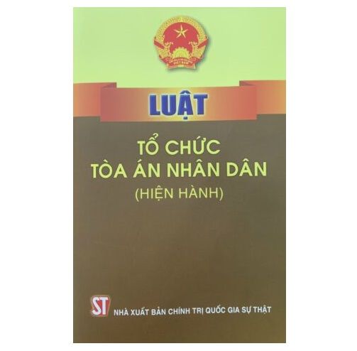  Luật tổ chức Tòa án nhân dân (hiện hành) 