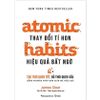  Atomic Habits - Thay Đổi Tí Hon Hiệu Quả Bất Ngờ - Tái Bản 2023 