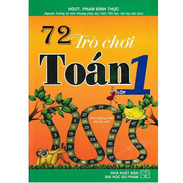  72 Trò Chơi Toán Lớp 1 (Theo Chương Trình Tiểu Học Mới) 