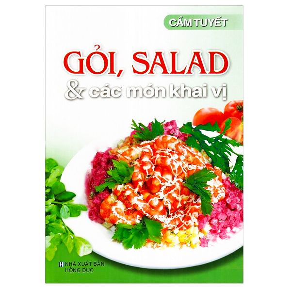  Gỏi, Salad Và Các Món Khai Vị 