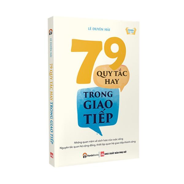  79 Quy Tắc Hay Trong Giao Tiếp (Tái Bản 2019) 