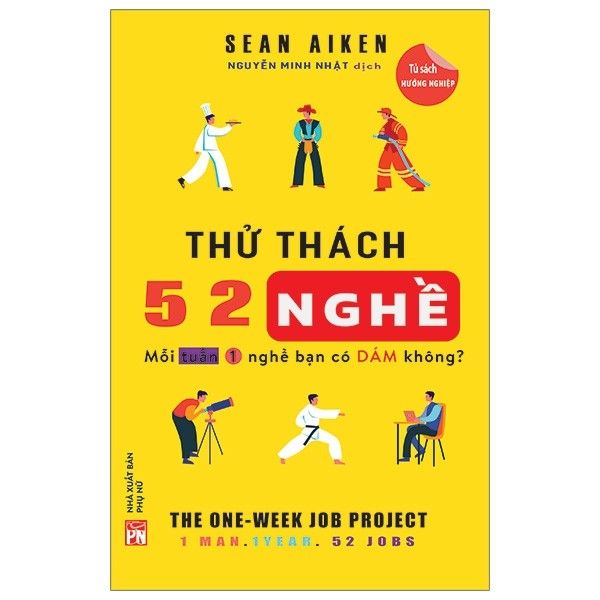  Thử Thách 52 Nghề - Mỗi Tuần 1 Nghề Bạn Có Dám Không? 