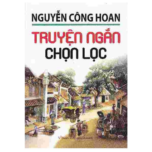  Truyện Ngắn Chọn Lọc - Nguyễn Công Hoan 