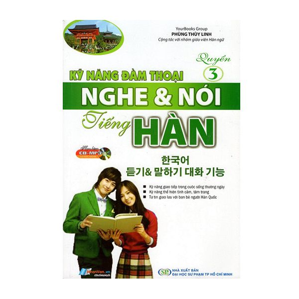  Kỹ Năng Đàm Thoại Nghe & Nói Tiếng Hàn - Quyển 3 