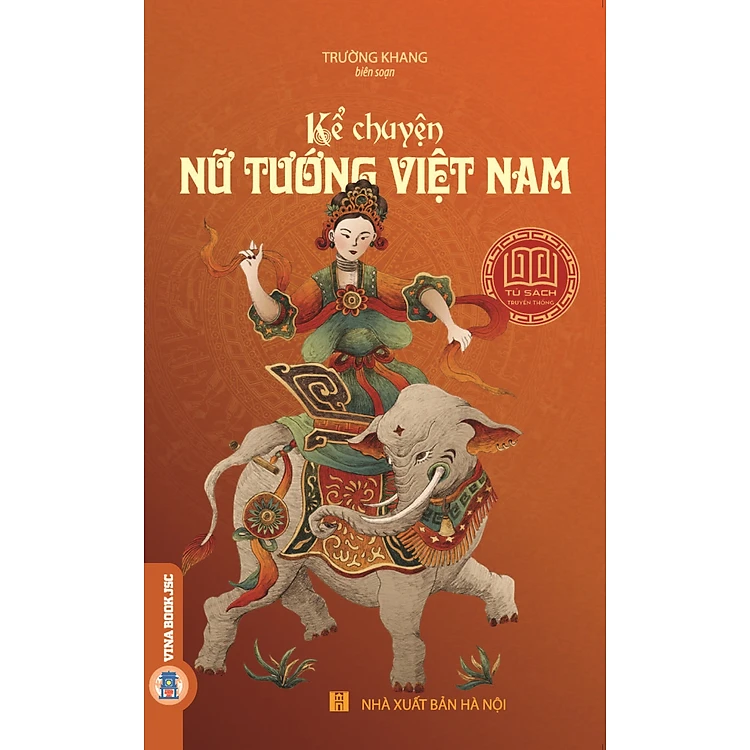  Kể Chuyện Nữ Tướng Việt Nam 