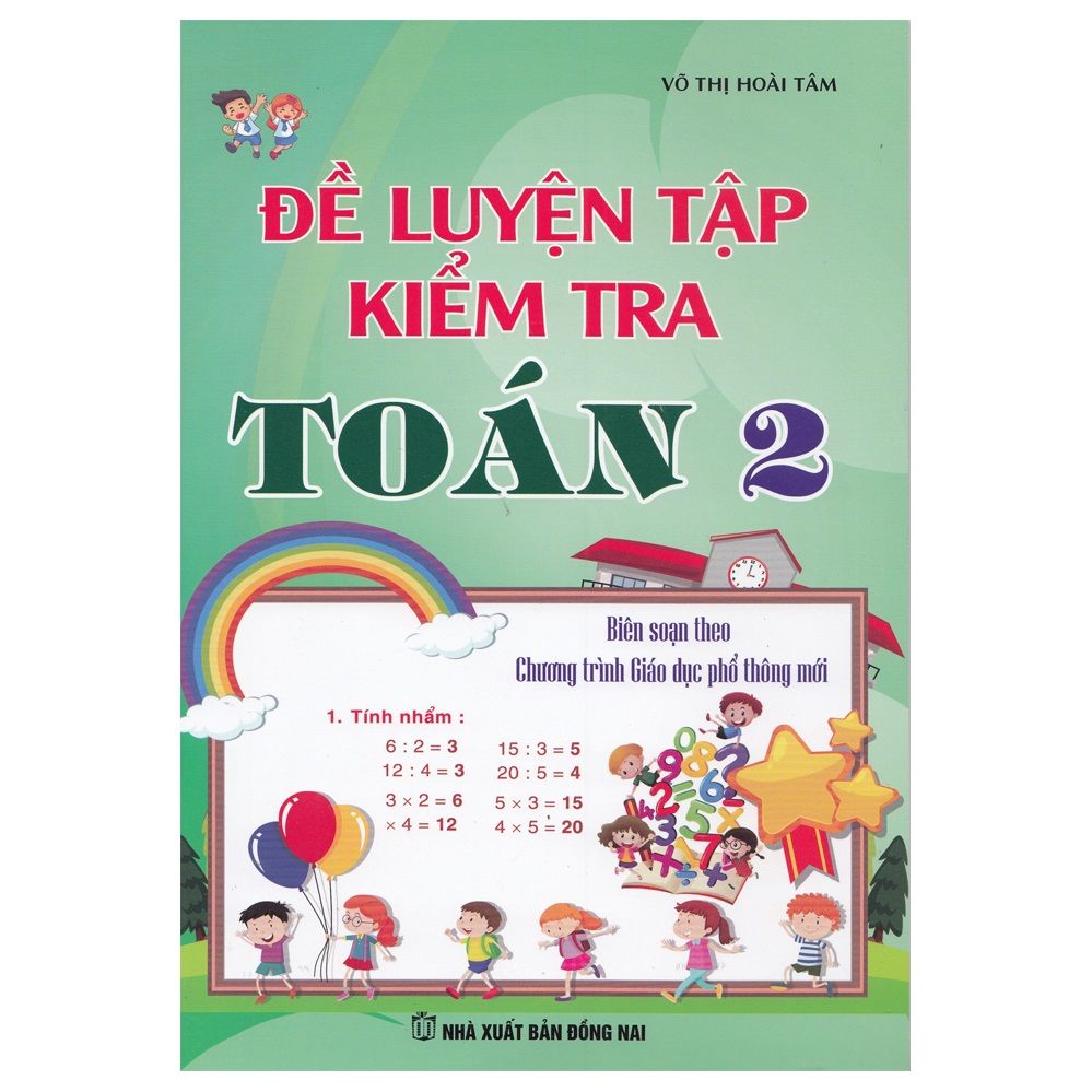  Đề Luyện Tập Và Kiểm Tra Toán 2 