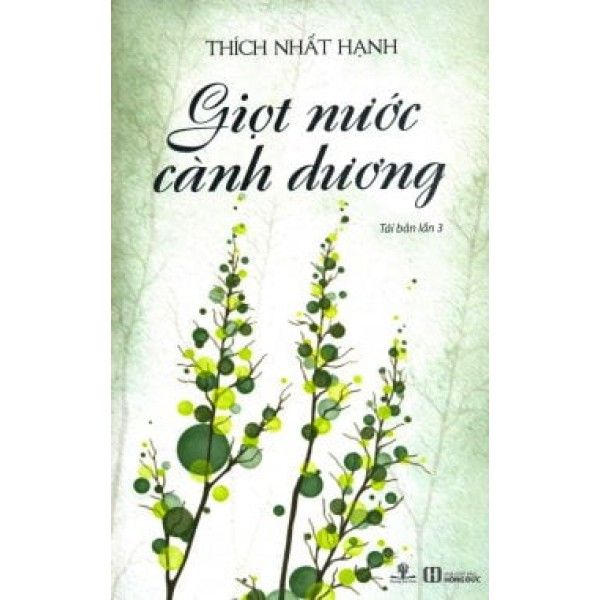  Thích Nhất Hạnh - Giọt Nước Cành Dương 