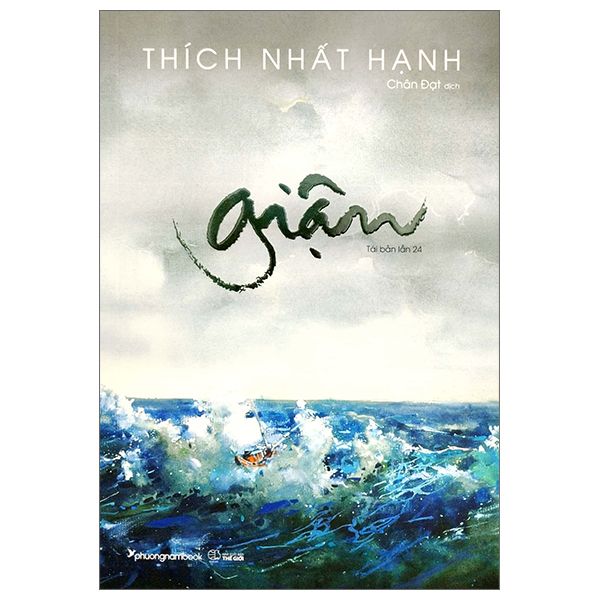  Thích Nhất Hạnh - Giận 