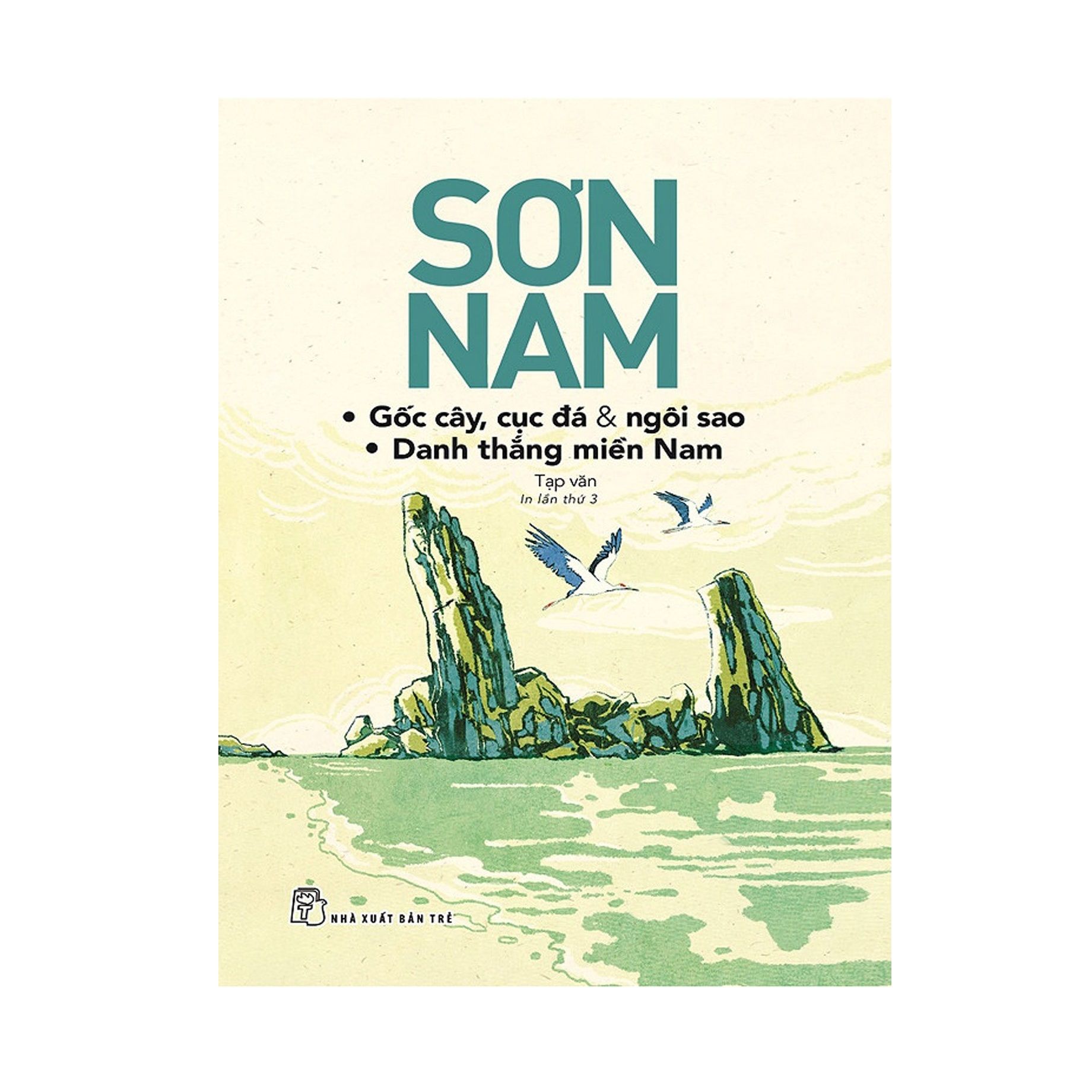  Sơn Nam. Gốc cây, cục đá & ngôi sao - Danh thắng miền Nam (Mới) 