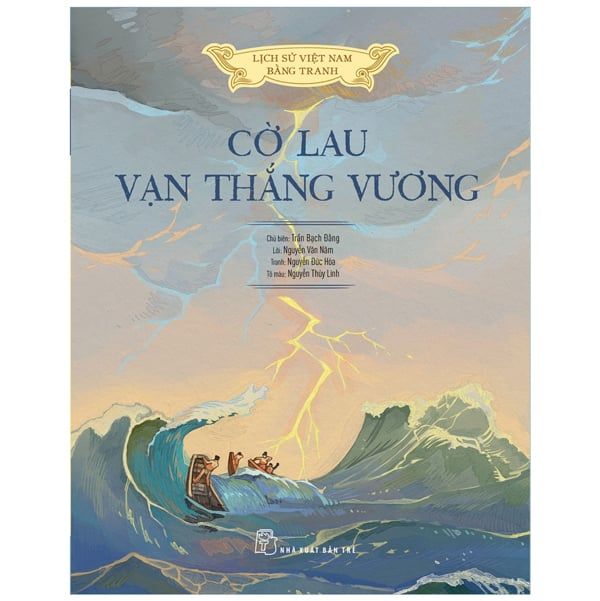  Lịch Sử Việt Nam Bằng Tranh - Cờ Lau Vạn Thắng Vương 