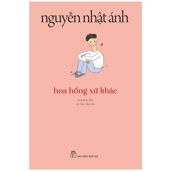 Hoa Hồng Xứ Khác - Nguyễn Nhật Ánh - nhanvan.vn