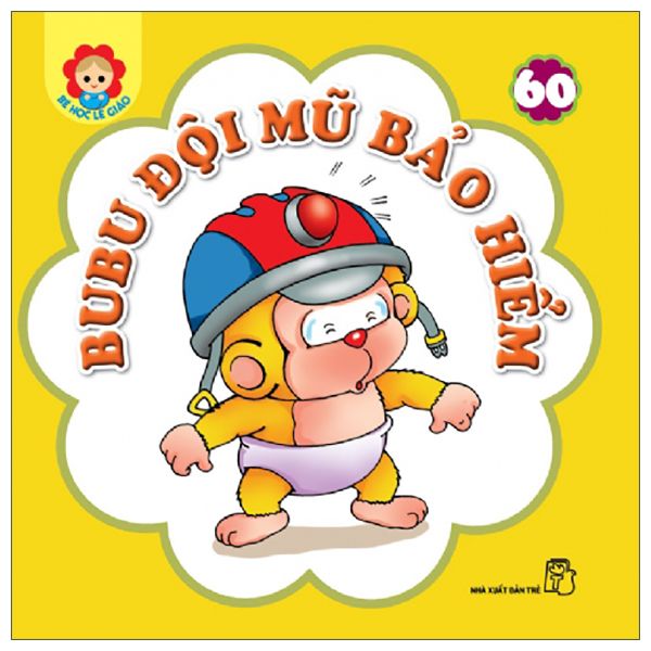  Bé Học Lễ Giáo - Tập 60 - Bubu Đội Mũ Bảo Hiểm 