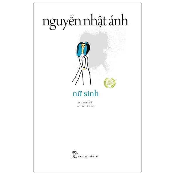  Nữ Sinh - Tái Bản 2022 - Sách Nguyễn Nhật Ánh 