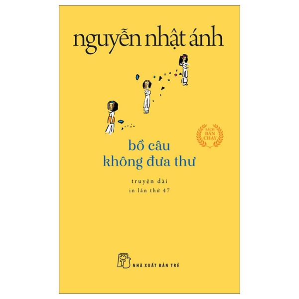 Bồ Câu Không Đưa Thư - Sách Nguyễn Nhật Ánh