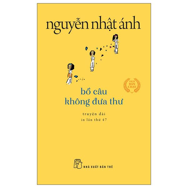  Bồ Câu Không Đưa Thư - Sách Nguyễn Nhật Ánh 