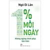 1% Mỗi Ngày - Không Ngừng Chinh Phục Bản Thân
