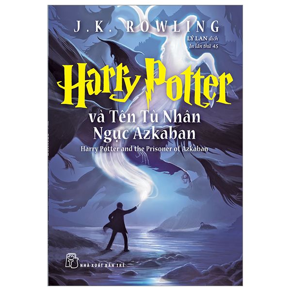 Harry Potter Và Tên Tù Nhân Ngục Azkaban - Tập 3 - nhanvan.vn