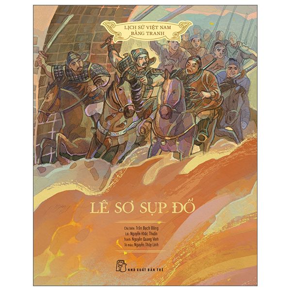  Lịch Sử Việt Nam Bằng Tranh - Lê Sơ Sụp Đổ - Bản Màu 