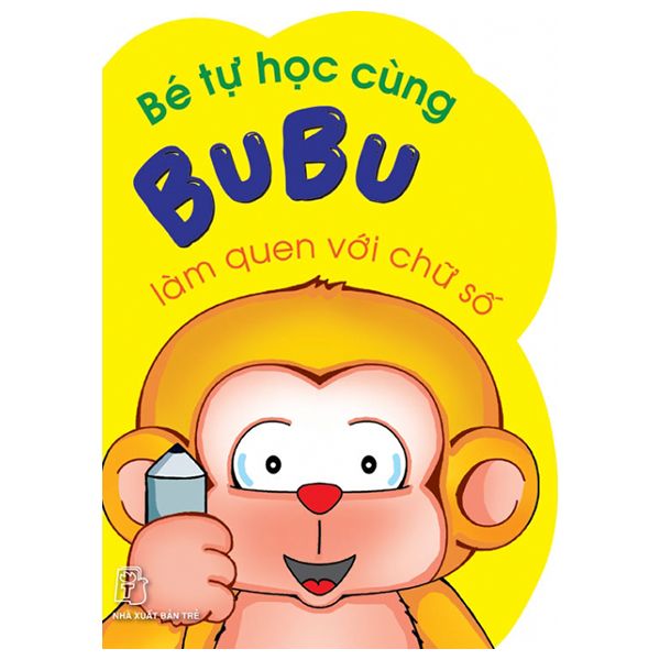  Bé Tự Học Cùng Bubu - Làm Quen Với Chữ Số 