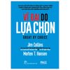  Vĩ Đại Do Lựa Chọn 