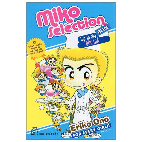  Nhóc Miko! Cô Bé Nhí Nhảnh - Miko Selection - Blue - Top 10 Của Độc Giả - Tái Bản 2023 