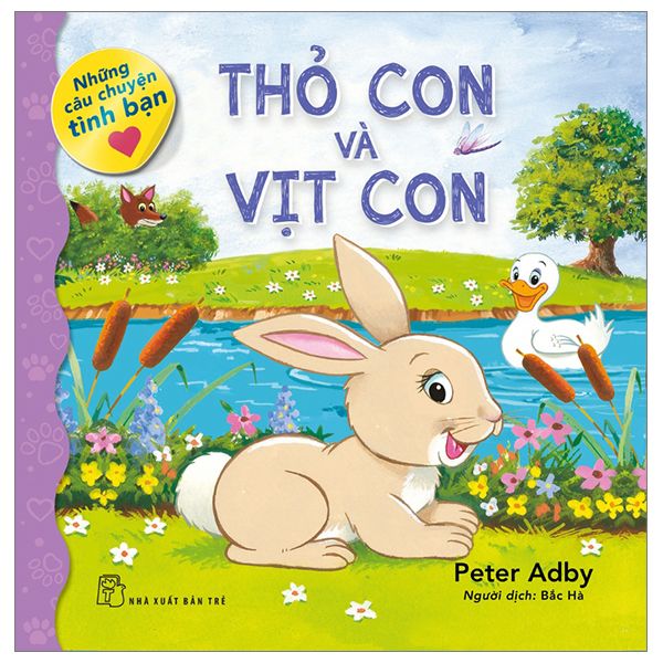  Những Câu Chuyện Tình Bạn - Thỏ Con Và Vịt Con 
