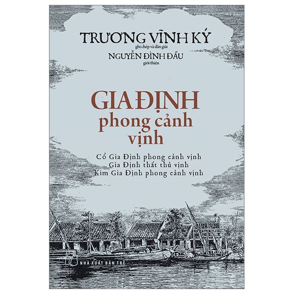  Gia Định Phong Cảnh Vịnh 
