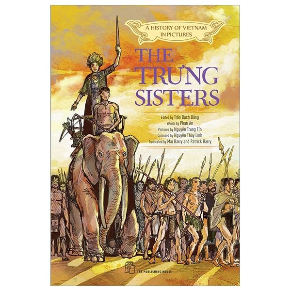 A History of Vietnam in Picture: The Trưng Sisters (In colour)