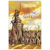 A History of Vietnam in Picture: The Trưng Sisters (In colour)