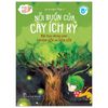 Gợi Mở Trí Tưởng Tượng - Nỗi Buồn Của Cây Ích Kỷ - Bài Học Dũng Cảm Nhận Lỗi Và Sửa Lỗi 