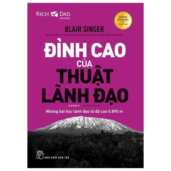 Đỉnh Cao Của Thuật Lãnh Đạo - Những Bài Học Lãnh Đạo Từ Độ Cao 5.895 M - nhanvan.vn