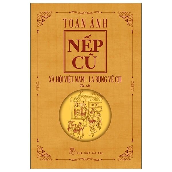  Nếp Cũ - Xã Hội Việt Nam - Lá Rụng Về Cội 