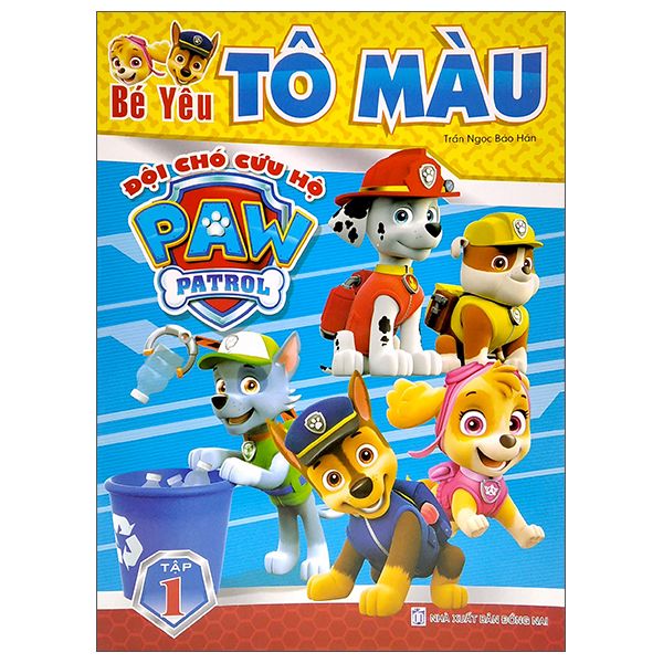  Bé Yêu Tô Màu - Đội Chó Cứu Hộ Paw Patrol - Tập 1 