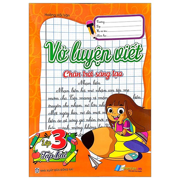  Vở Luyện Viết Lớp 3 - Tập 2 - Chân Trời Sáng Tạo 