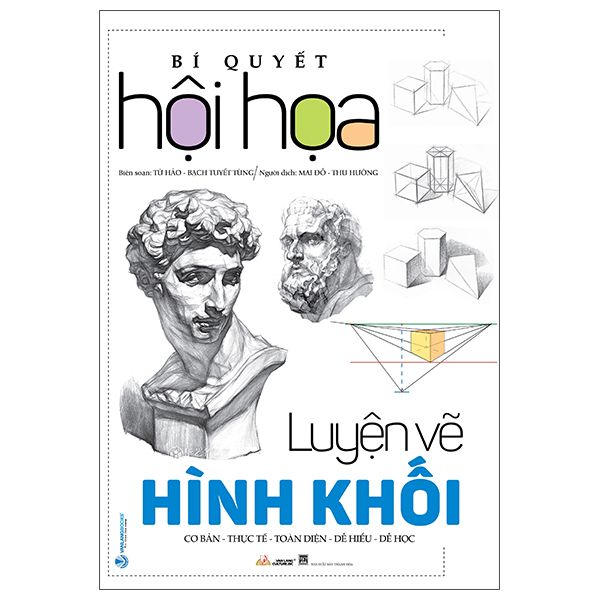  Bí Quyết Hội Họa - Luyện Vẽ Hình Khối 