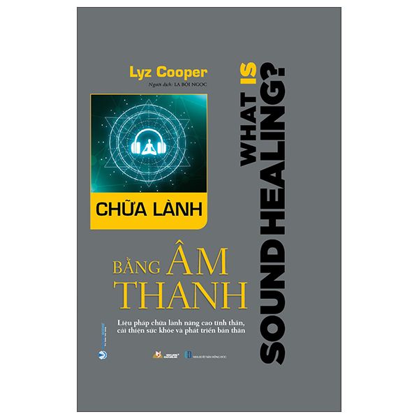  Chữa Lành Bằng Âm Thanh 