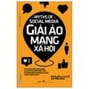  Giải Ảo Mạng Xã Hội 