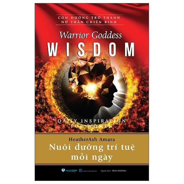  Warrior Goddess Wisdom - Daily Inspiration For Women - Nuôi Dưỡng Trí Tuệ Mỗi Ngày 