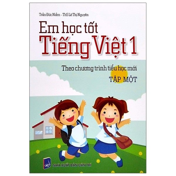  Em Học Tốt Tiếng Việt - Lớp 1 - Tập 1 