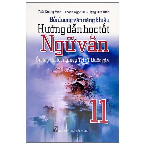  Bồi Dưỡng Văn Năng Khiếu - Hướng Dãn Học Tốt Ngữ Văn 11 