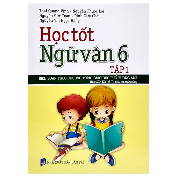  Học Tốt Ngữ Văn 6 - Tập 1 