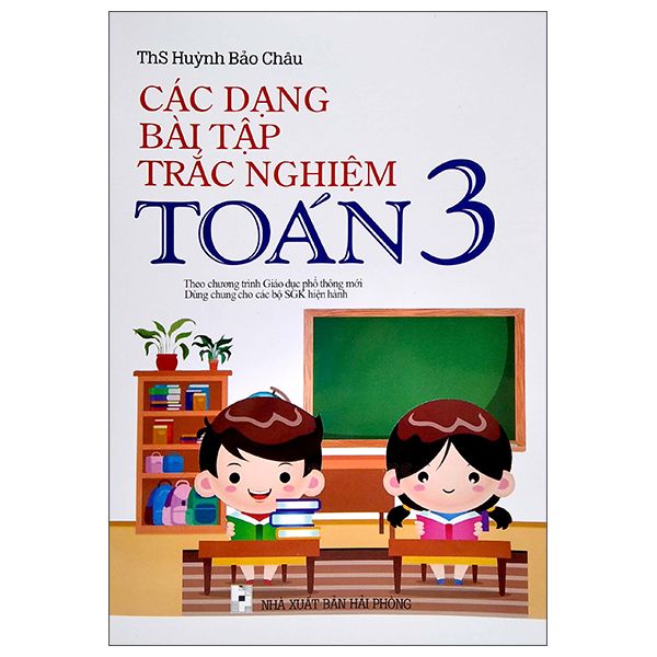  Các Dạng Bài Tập Trắc Nghiệm Toán Lớp 3 (Theo Chương Trình Giáo Dục Phổ Thông Mới) 