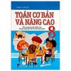  Toán Cơ Bản Và Nâng Cao 8 - Tập 2 (Theo Chương Trình Giáo Dục Phổ Thông Mới - Dùng Chung Cho Các Bộ SGK Hiện Hành) 