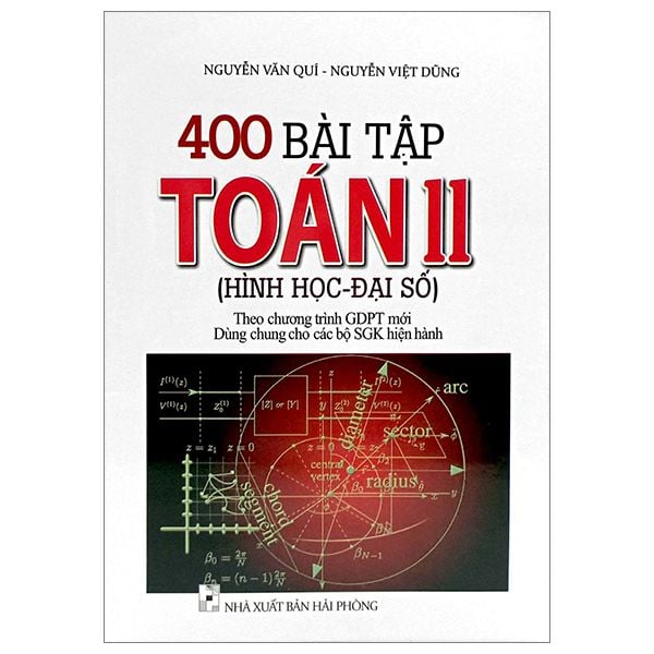  400 Bài Tập Toán 11 - Hình Học - Đại Số (Theo Chương Trình GDPT Mới - Dùng Chung Cho Các Bộ SGK Hiện Hành) 