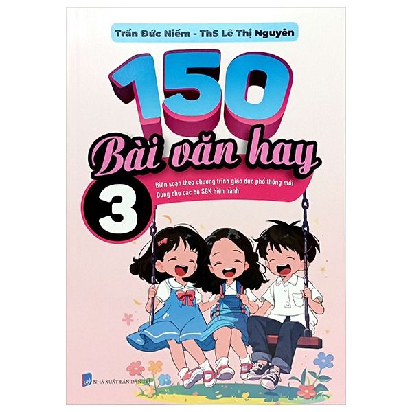  150 bài văn hay 3 - Chương trình mới 