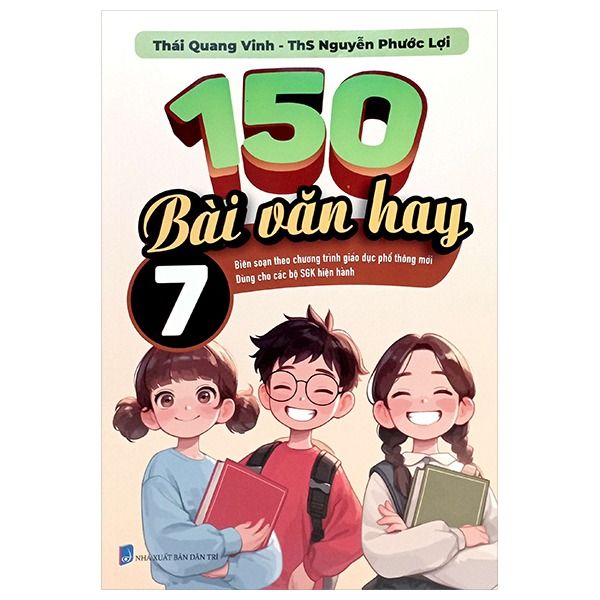 150 bài văn hay 7 (Chương trình mới) 